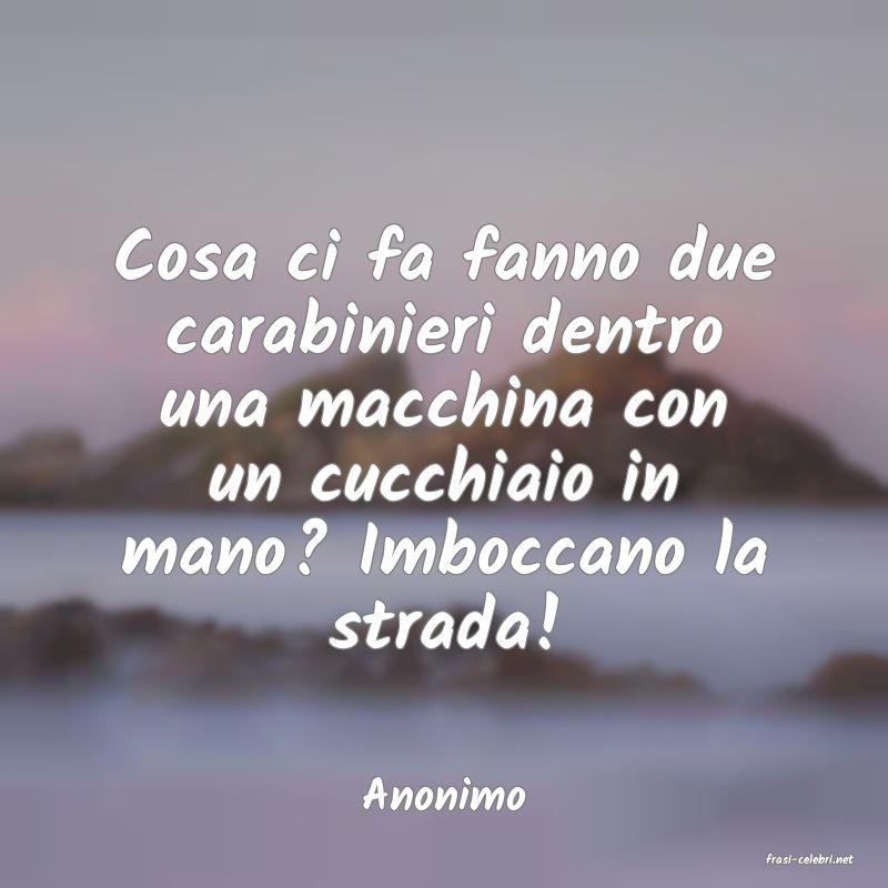 frasi di Anonimo