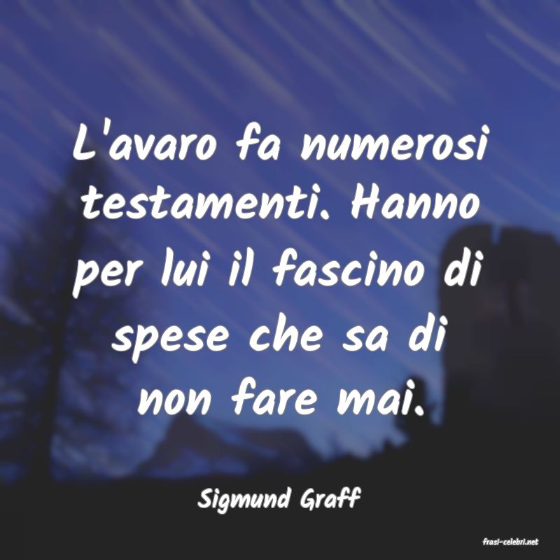 frasi di Sigmund Graff