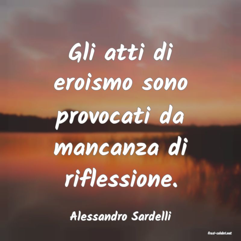 frasi di Alessandro Sardelli