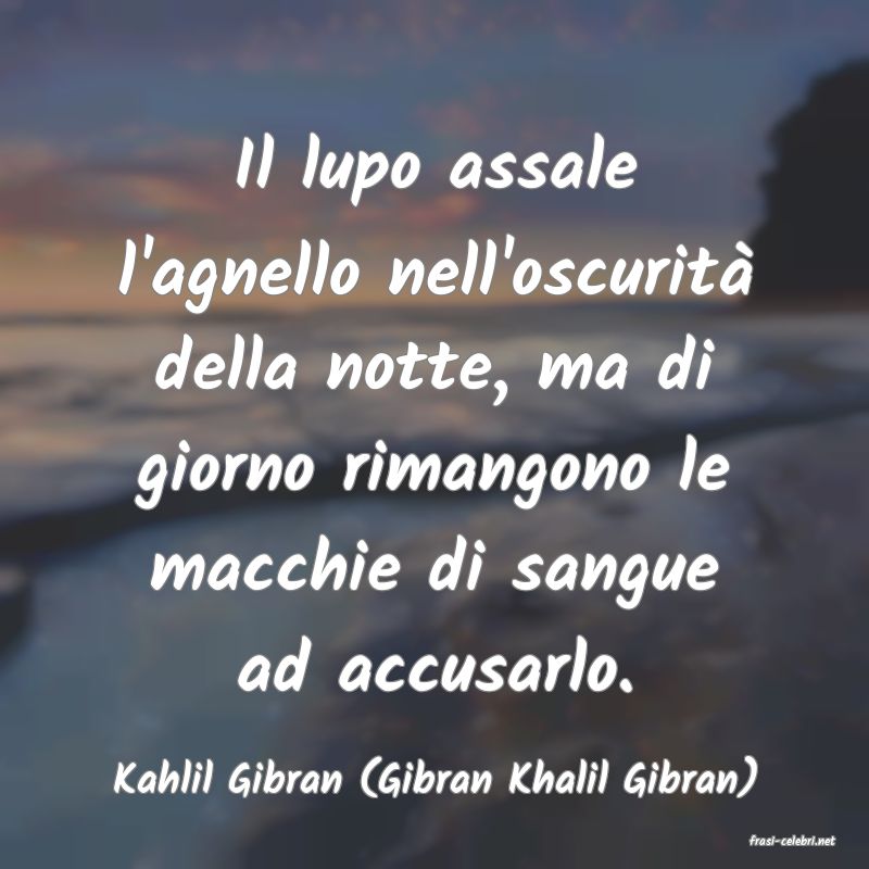 frasi di Kahlil Gibran (Gibran Khalil Gibran)
