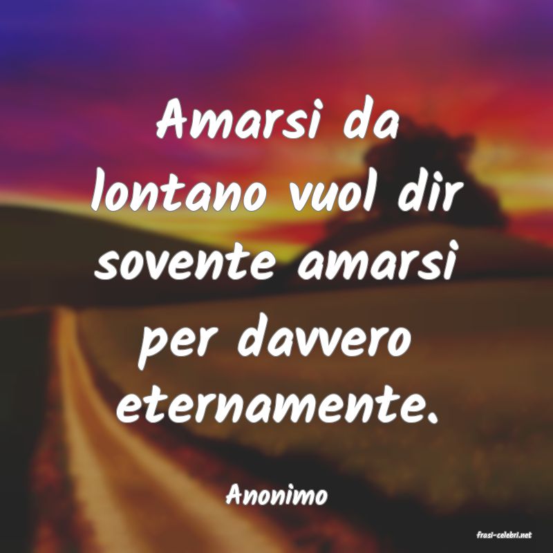 frasi di Anonimo