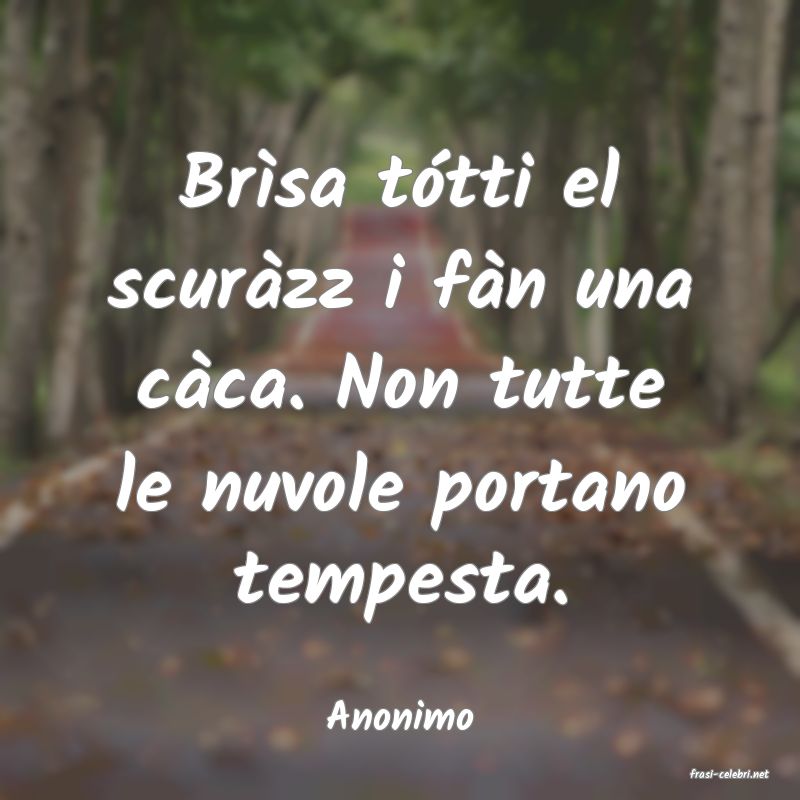 frasi di Anonimo