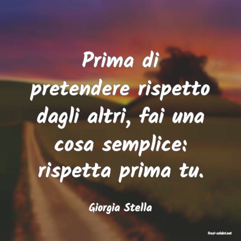 frasi di  Giorgia Stella
