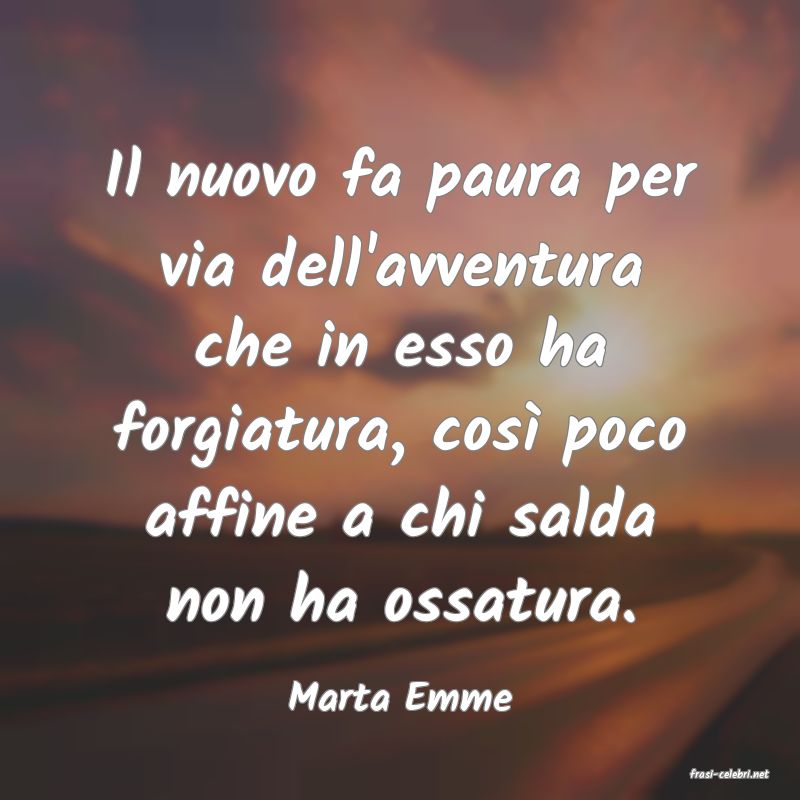 frasi di  Marta Emme
