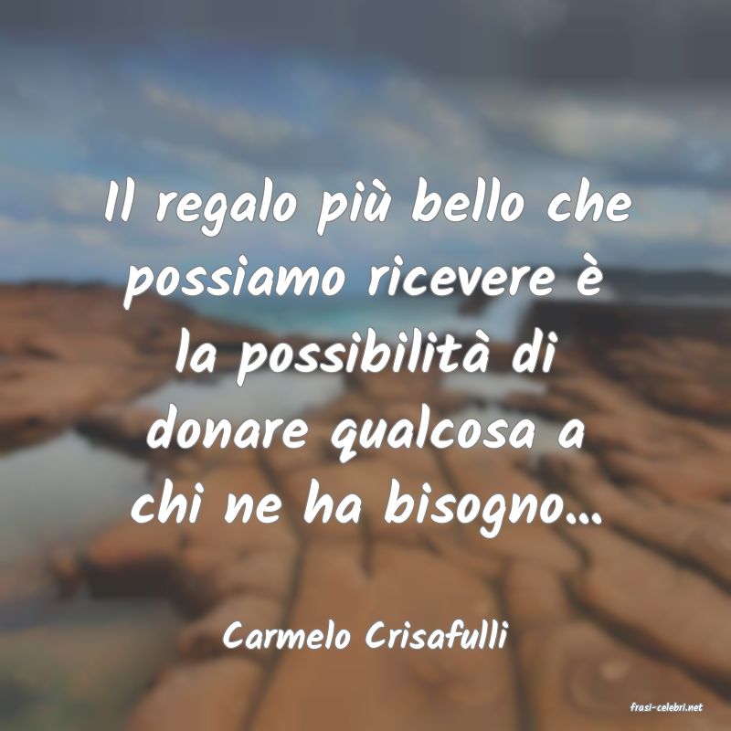 frasi di  Carmelo Crisafulli
