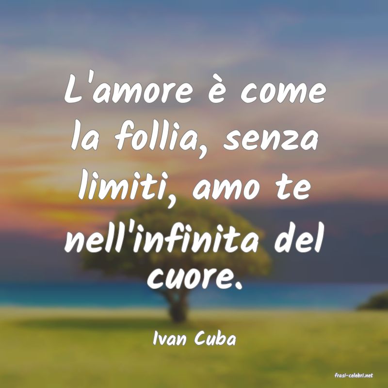 frasi di  Ivan Cuba
