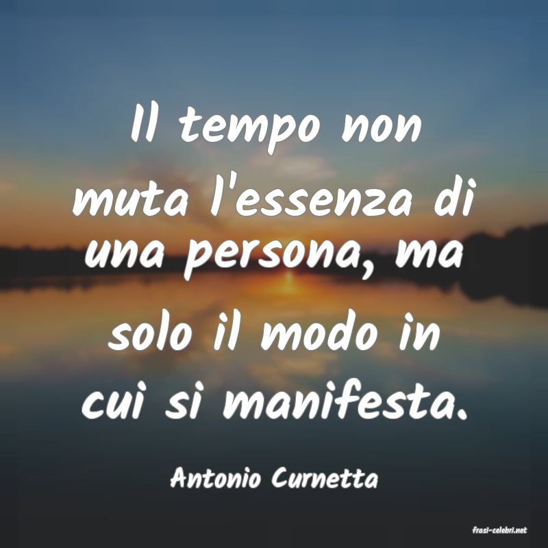 frasi di  Antonio Curnetta
