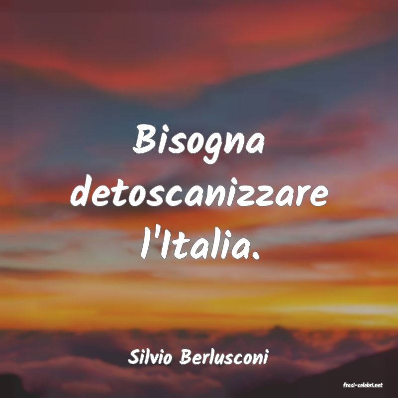 frasi di Silvio Berlusconi