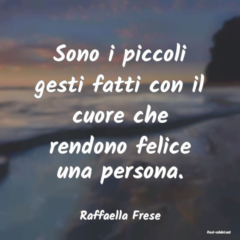 frasi di Raffaella Frese