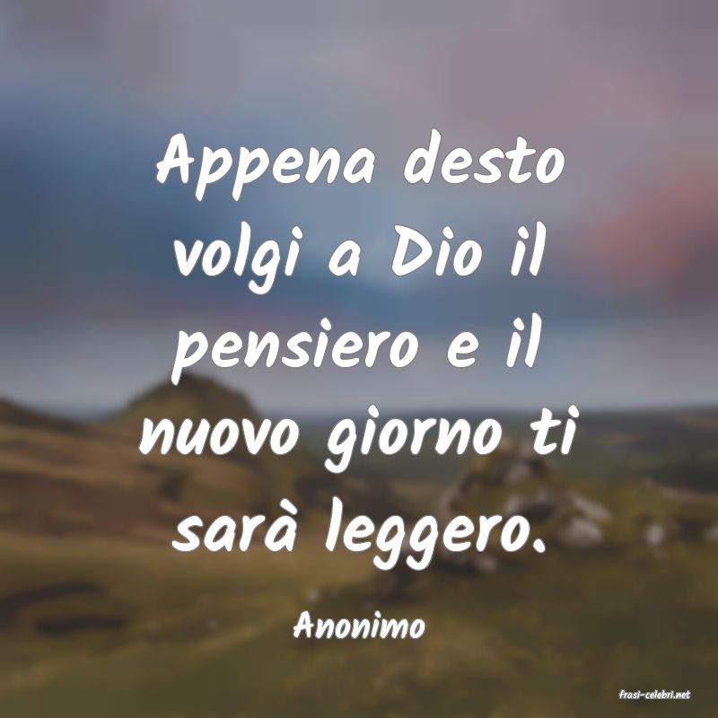frasi di  Anonimo
