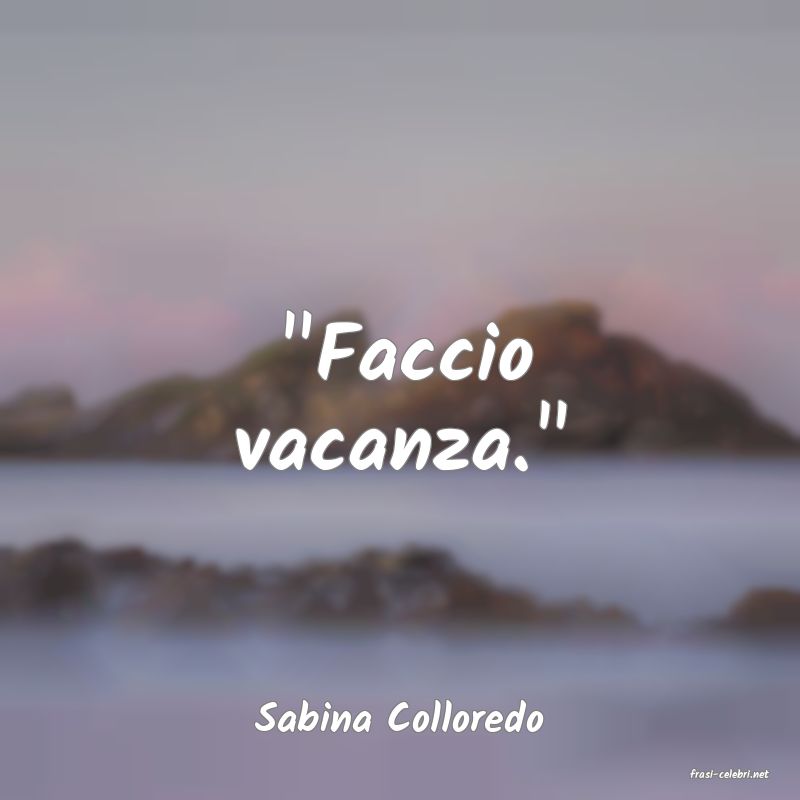 frasi di Sabina Colloredo