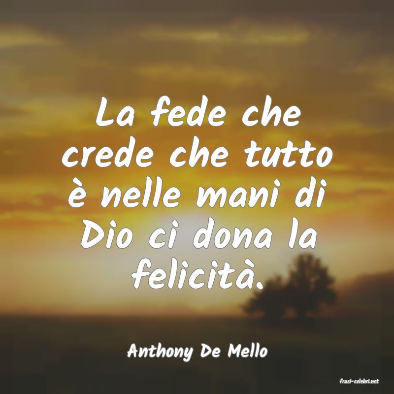 frasi di Anthony De Mello