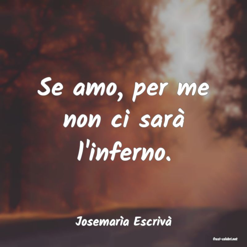 frasi di Josemara Escriv