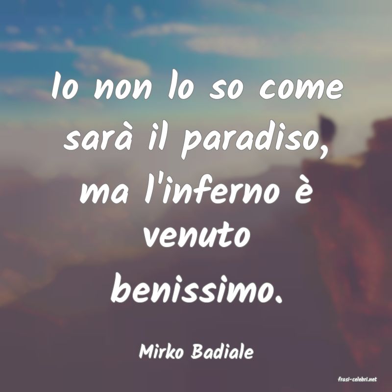 frasi di Mirko Badiale