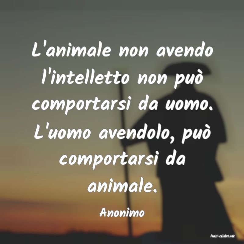 frasi di  Anonimo
