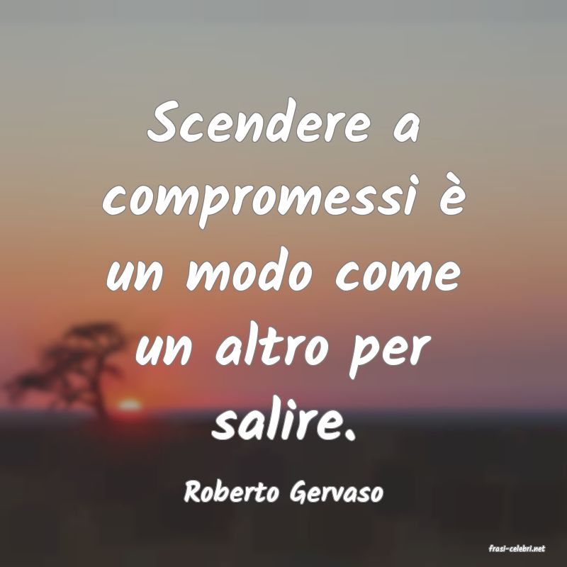 frasi di  Roberto Gervaso
