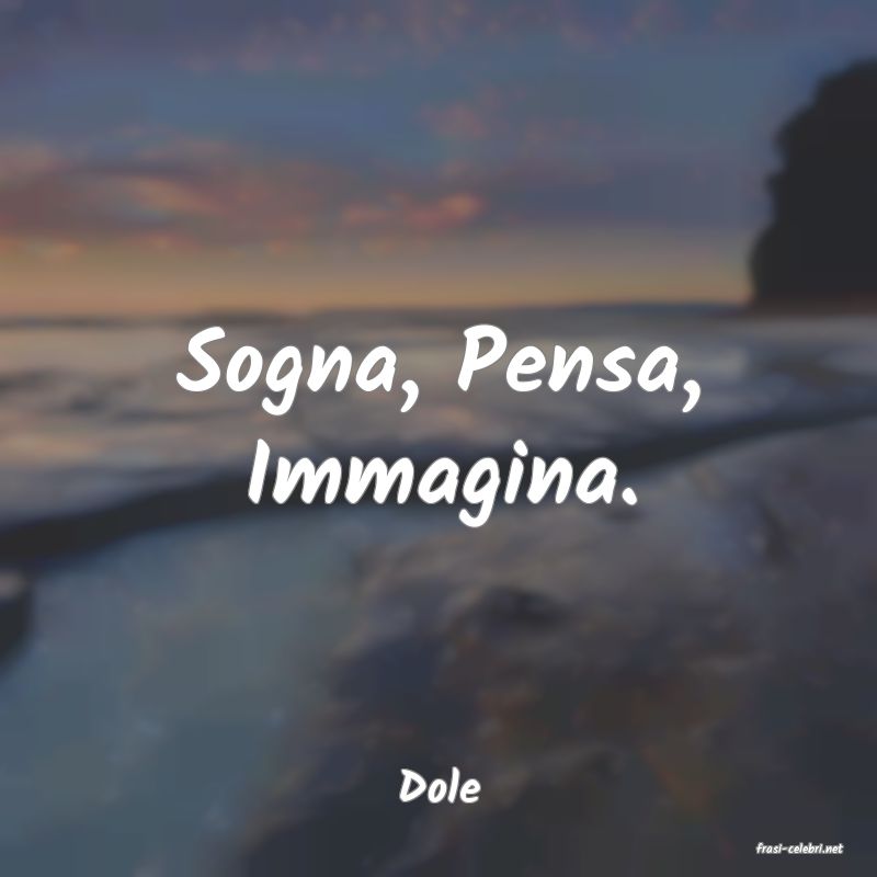 frasi di Dole