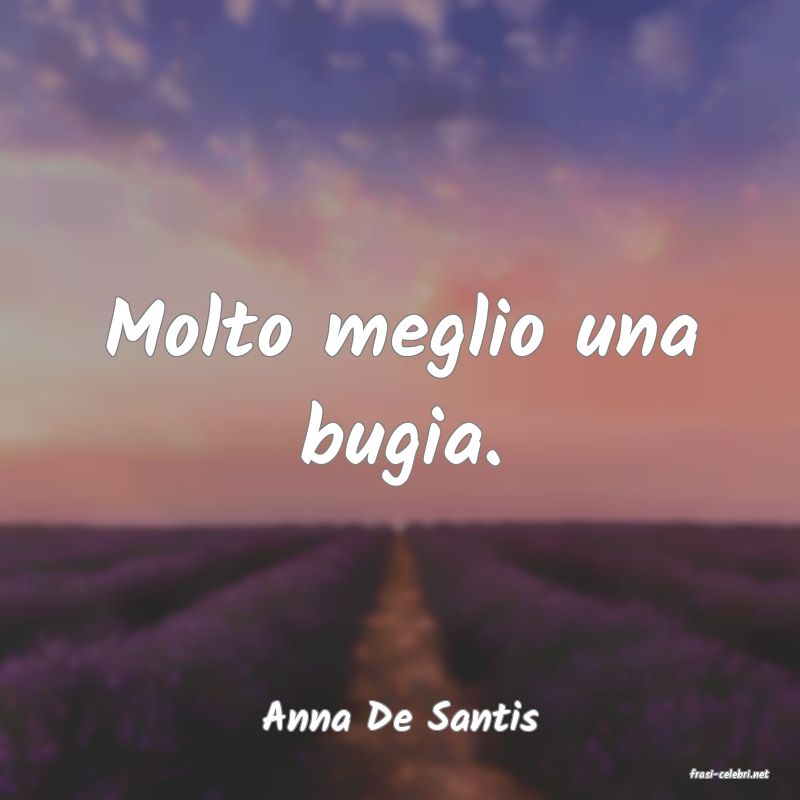 frasi di Anna De Santis