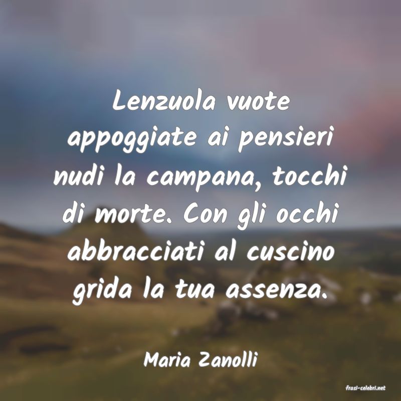 frasi di Maria Zanolli