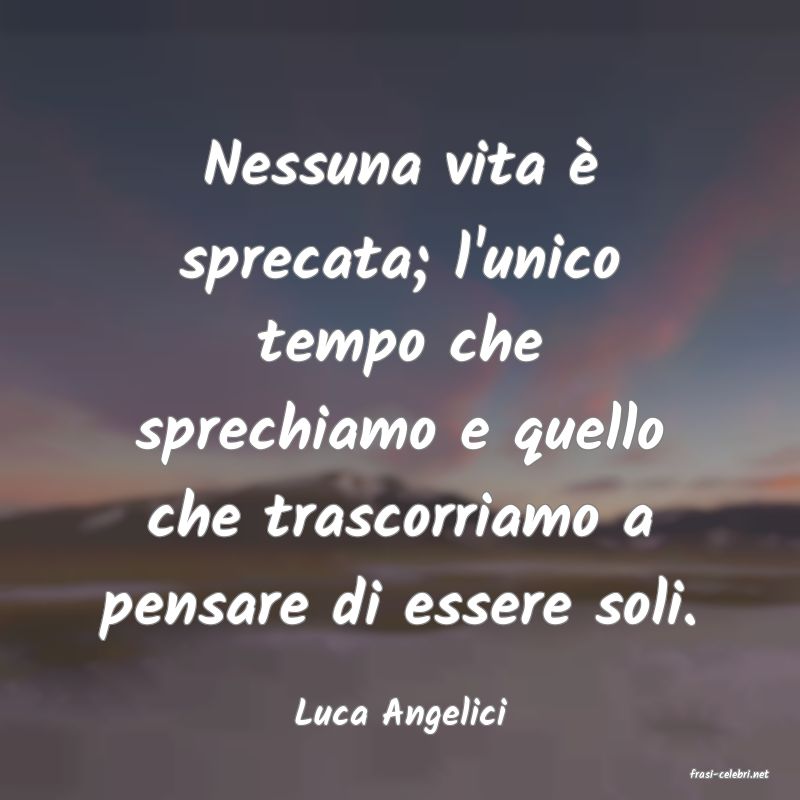 frasi di Luca Angelici