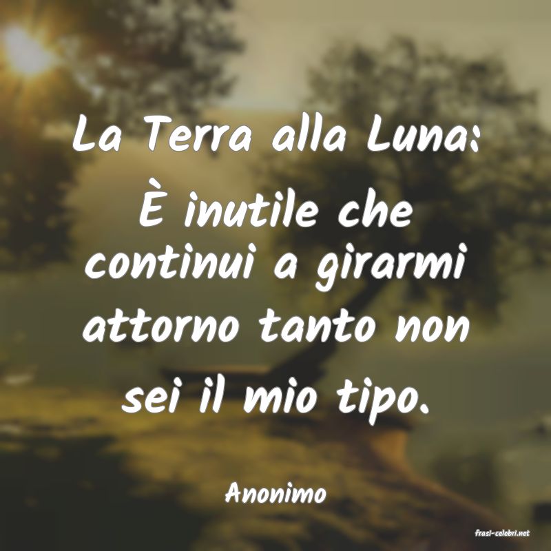frasi di Anonimo