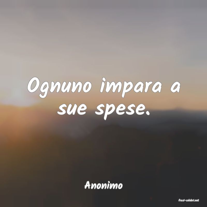 frasi di Anonimo