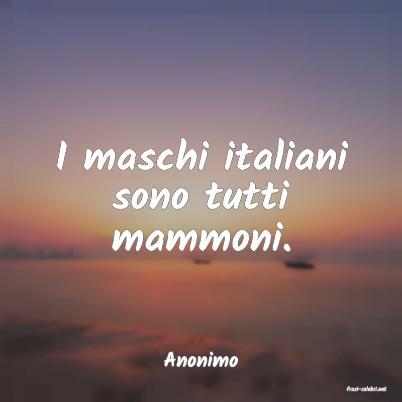 frasi di Anonimo