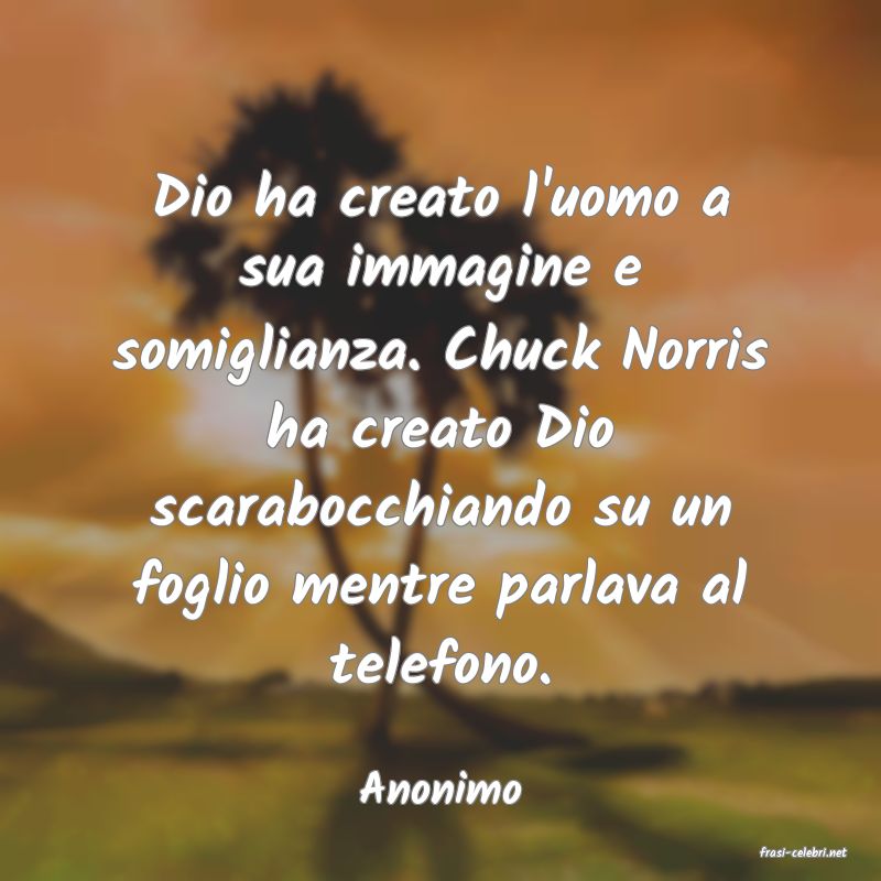 frasi di Anonimo
