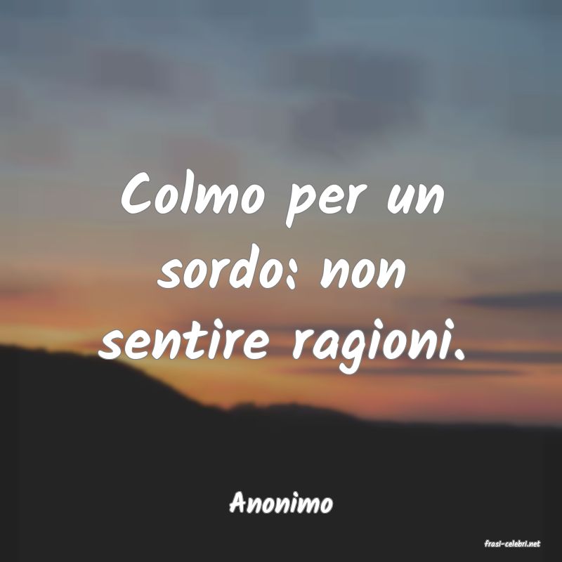 frasi di Anonimo