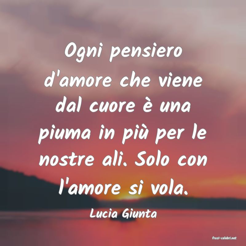 frasi di  Lucia Giunta
