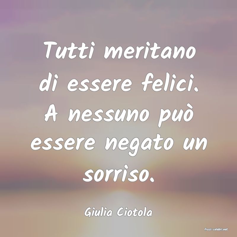 frasi di Giulia Ciotola