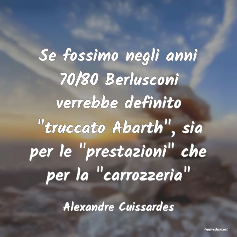 frasi di  Alexandre Cuissardes
