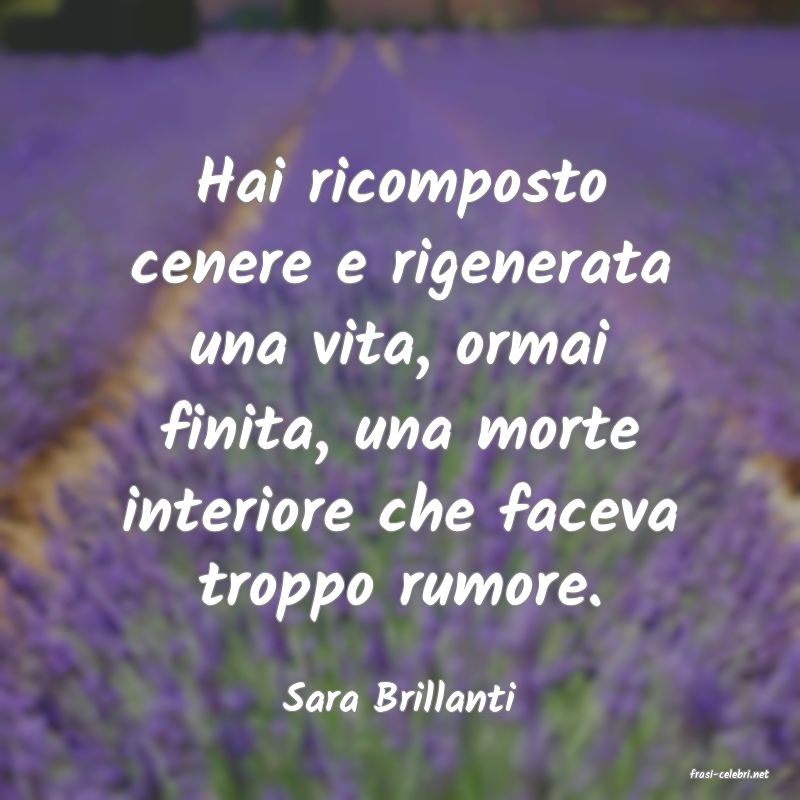 frasi di  Sara Brillanti
