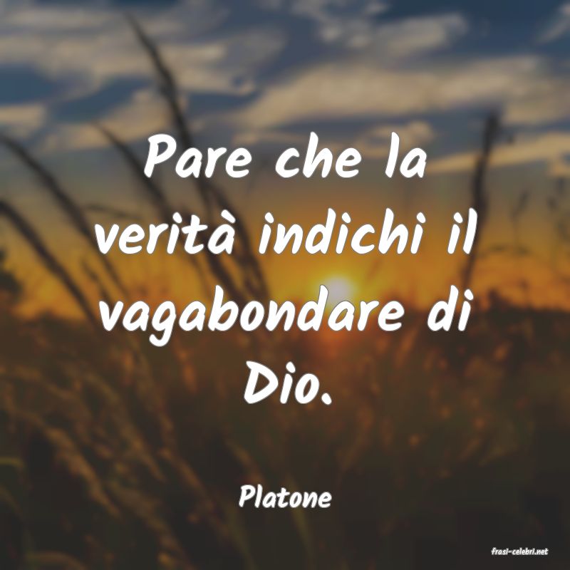 frasi di  Platone
