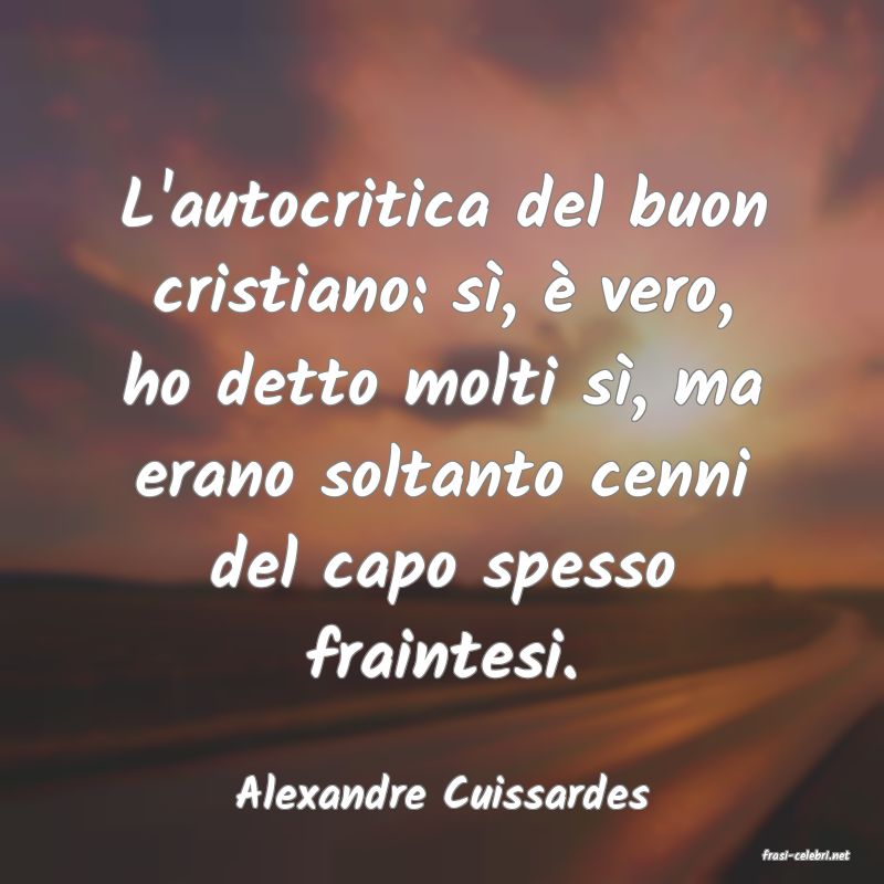 frasi di Alexandre Cuissardes