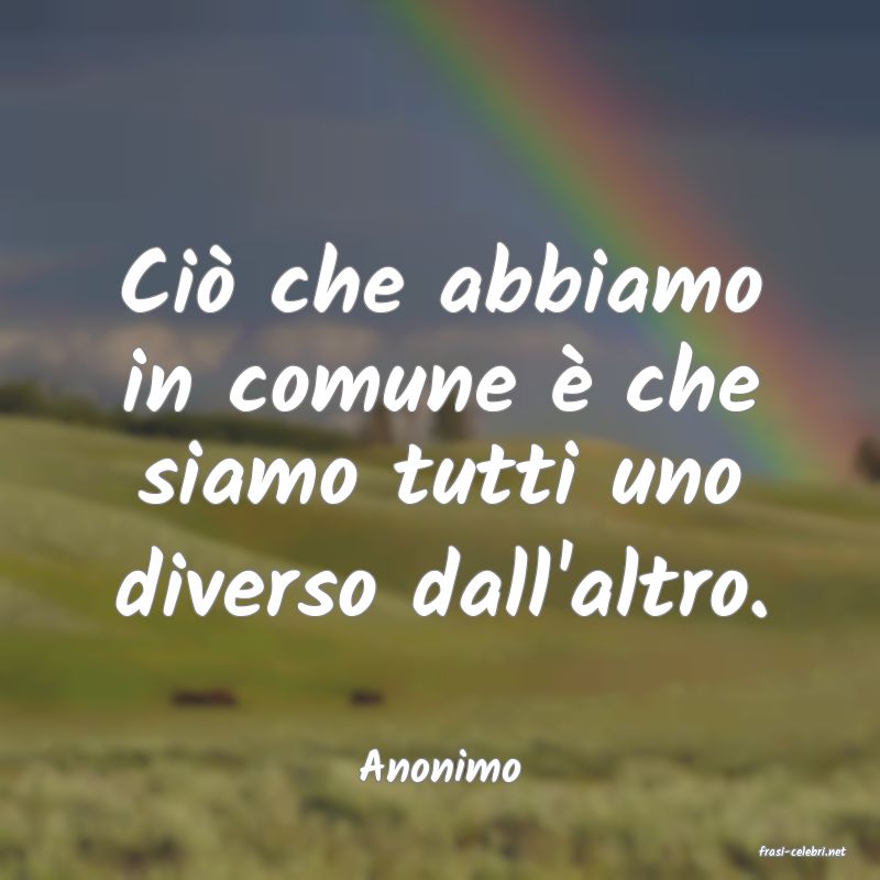 frasi di  Anonimo
