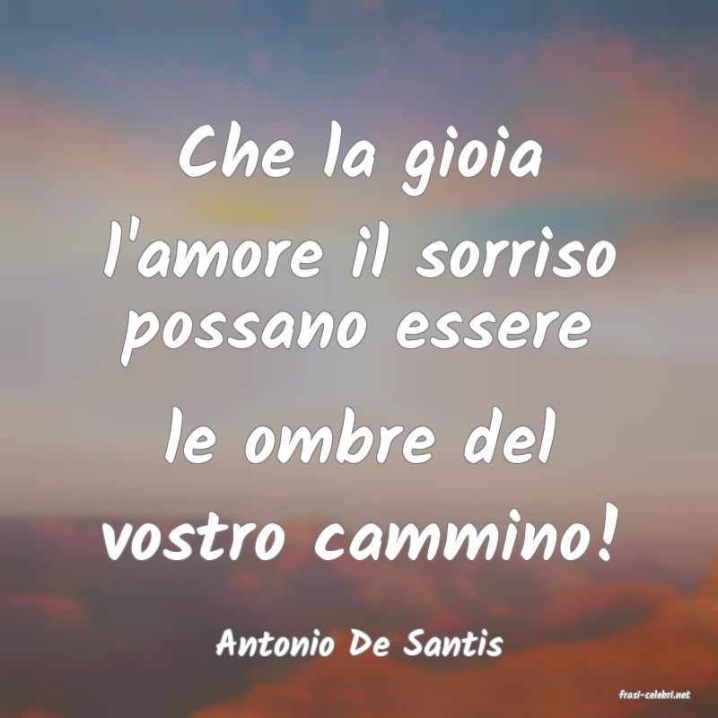 frasi di Antonio De Santis