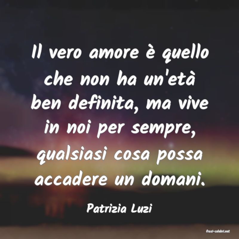 frasi di  Patrizia Luzi
