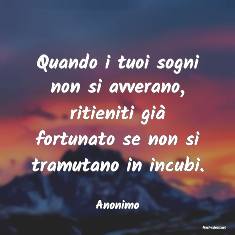 frasi di  Anonimo
