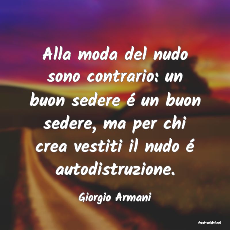 frasi di  Giorgio Armani
