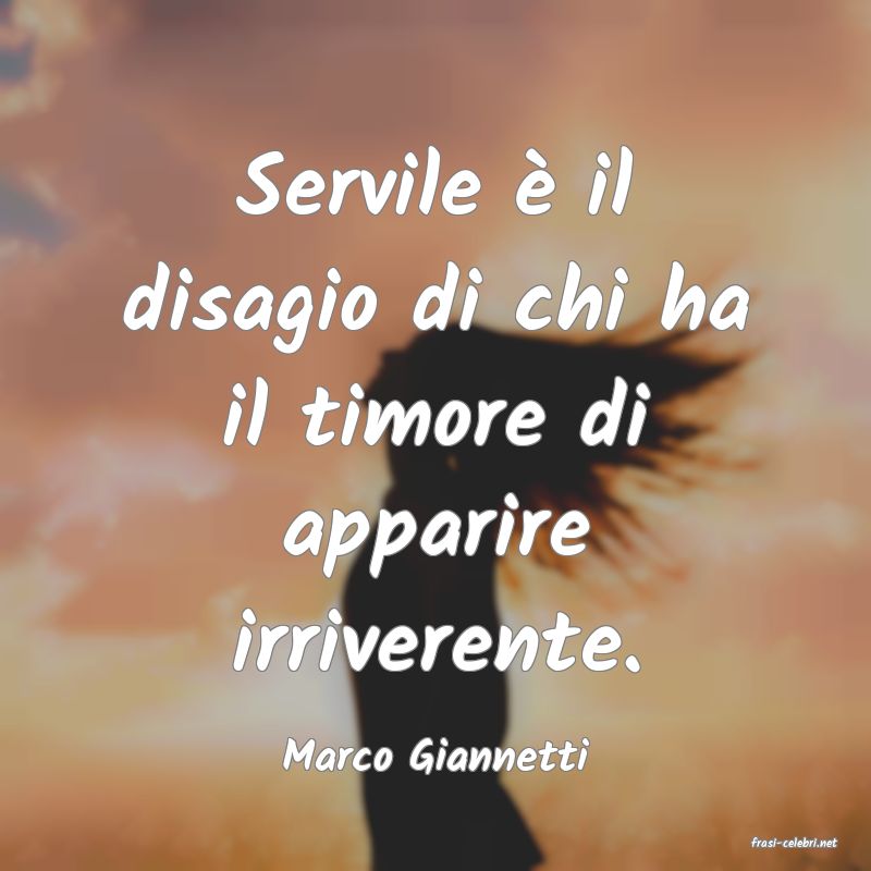 frasi di  Marco Giannetti
