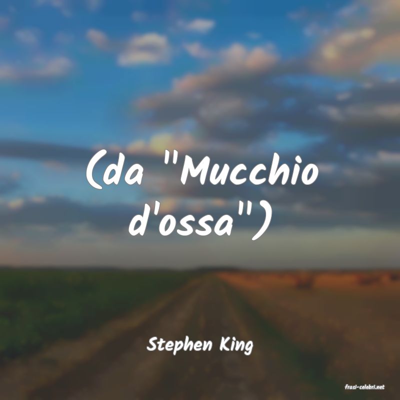frasi di  Stephen King
