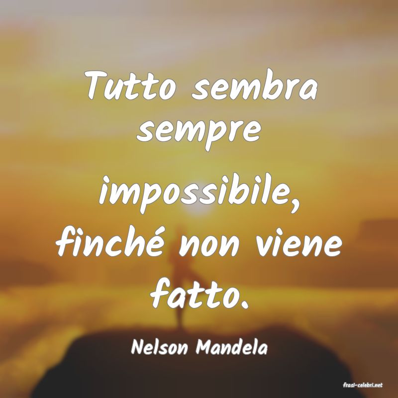 frasi di  Nelson Mandela
