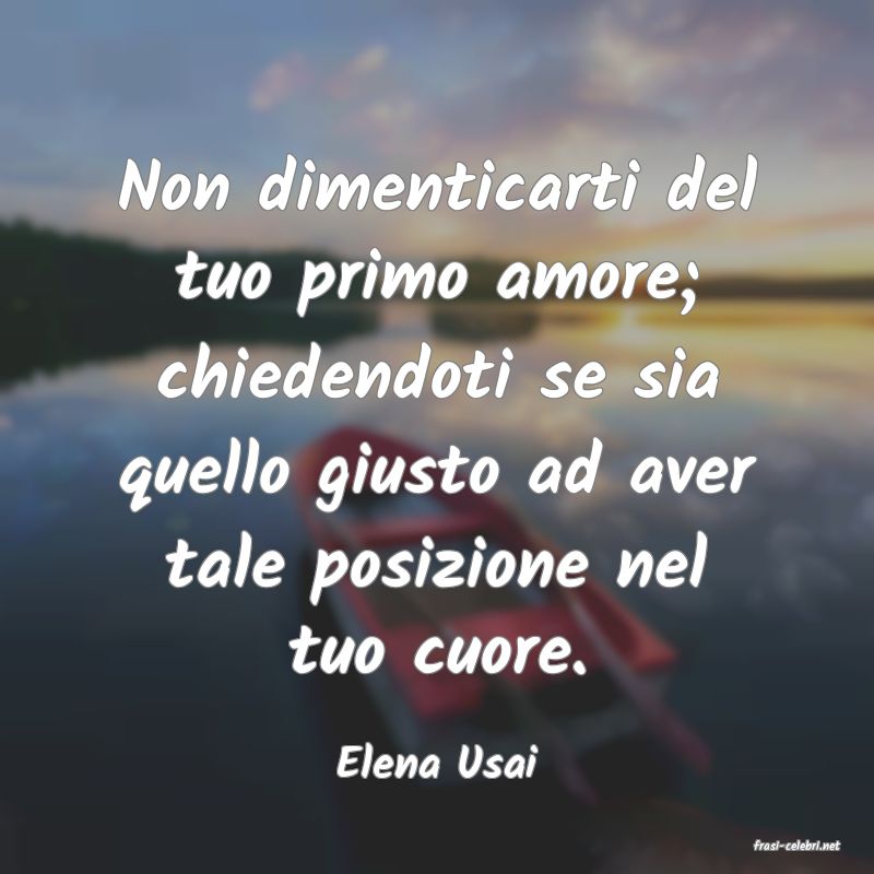 frasi di  Elena Usai
