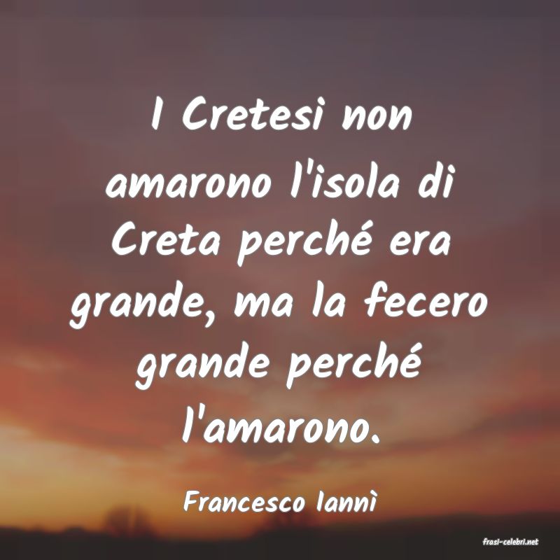 frasi di Francesco Iann