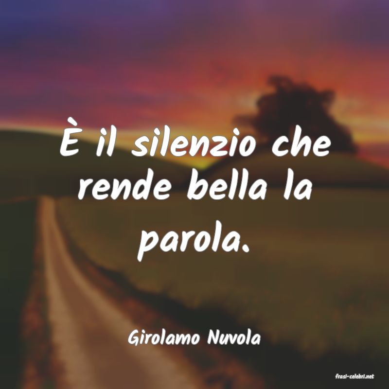 frasi di  Girolamo Nuvola
