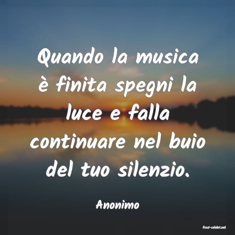 frasi di  Anonimo
