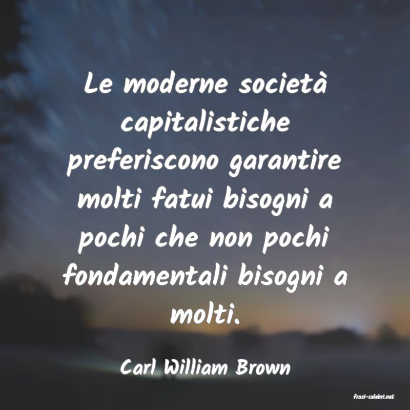 frasi di Carl William Brown
