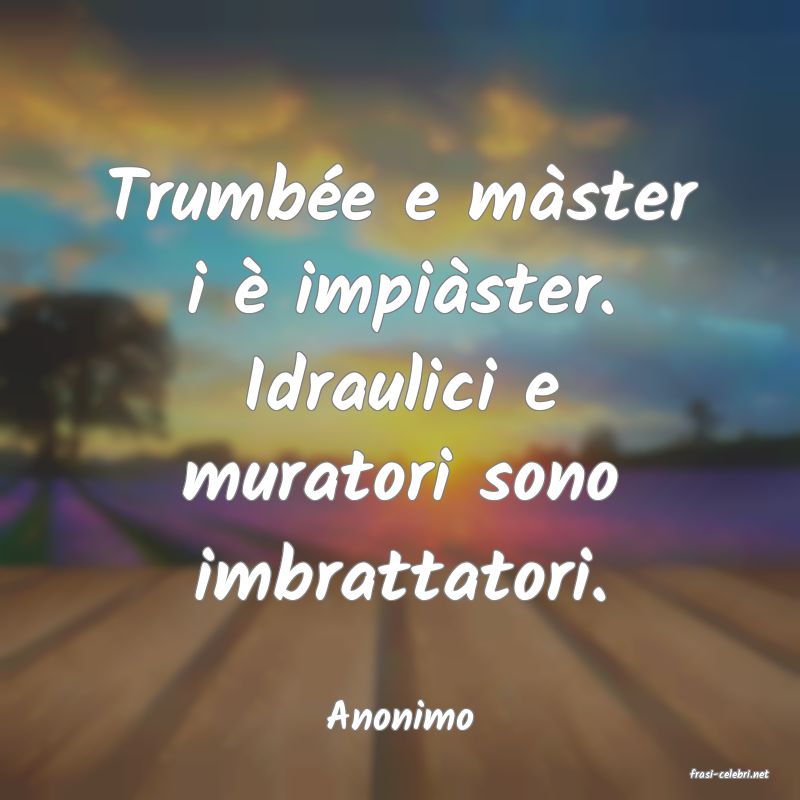 frasi di Anonimo