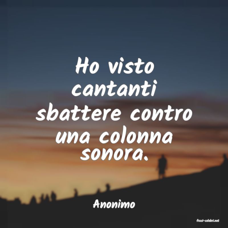 frasi di Anonimo